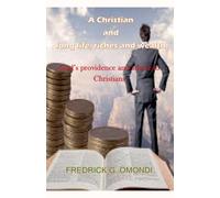 A Christian and long life, riches and wealth