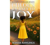 A Christian Journey: Chloe's Journey to Joy