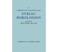 A Christian Palestinian Syriac Horologion