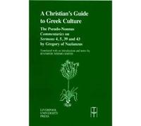 A Christians Guide to Gr ulture by PseudoNonnus Gregory of Nazianus (Auteur)