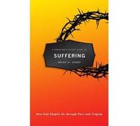 A Christian's Pocket Guide to Suffering: How God Shapes Us through Pain and Tragedy - [Version Originale] Inconnu (Auteur)