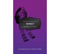 A Christian's Pocket Guide To The Papacy