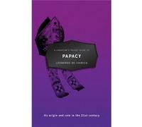 A Christian'S Pocket Guide To The Papacy: Its Origin And Role In The 21St Century (Paperback) Leonardo De Chirico, (Auteur)