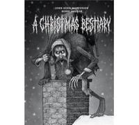 A Christmas Bestiary by Benni Bodker Benni Bodker (Auteur)