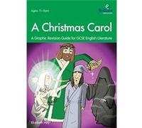 A Christmas Carol A Graphic Revision Guide for GCSE English Literature by Elizabeth May Unknown (Auteur)