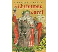 A Christmas Carol And Other Christmas Books