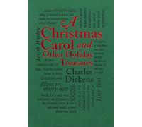 A Christmas Carol: and Other Holiday Treasures