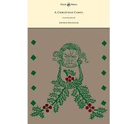 A Christmas Carol - Illustrated By Arthur Rackham