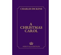 A Christmas Carol | Original Text Heritage Edition