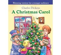 A Christmas Carol. Rhyming version for a younger audience