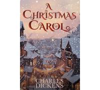 A Christmas Carol: The Complete Original 1843 Edition with John Leech's First Illustrations