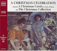 A Christmas Celebration: Including A Christmas Carol by Charles Dickens (Collections) by Charles Dickens (2006-03-30)