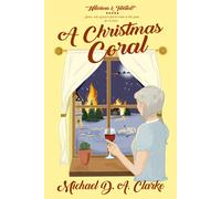 A Christmas Coral - A Hilarious And Twisted Spin On The Charles Dickens Classic