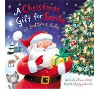 A Christmas Gift for Santa by John T. Elkins John T. Elkins (Auteur)
