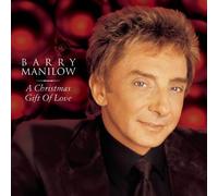 A Christmas Gift Of Love by Barry Manilow [Music CD]
