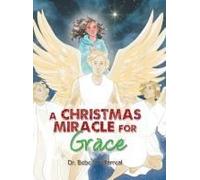 A Christmas Miracle For Grace