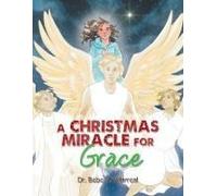 A Christmas Miracle For Grace