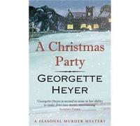 A Christmas Party by Georgette Author Heyer Heyer, Georgette (Auteur)