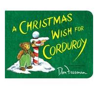 A Christmas Wish for Corduroy by B.G. Hennessy B G Hennessy, Jody Wheeler (Auteur)