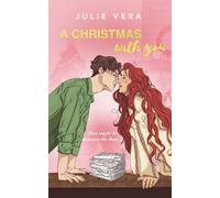A Christmas With You: A sexy holiday romance where forced proximity and a heatwave of feelings melt the snow in the most wonderful time of the year.