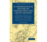 A Chronological History Of Voyages Into The Arctic Regions | Occasion