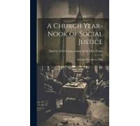 A Church Year-Nook Of Social Justice; Advent 1919-Advent 1920