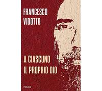 A ciascuno il proprio Dio