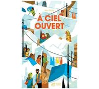 A Ciel Ouvert