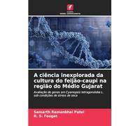A ciência inexplorada da cultura do feijão-caupi na região do Médio Gujarat