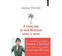 A cinq ans, je suis devenue terre à terre - Jeanne Cherhal - Points - broché - Méthode de langue