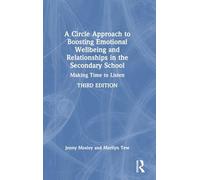 A Circle Approach to Boosting Emotional Wellbeing and Relationships in the Secondary School