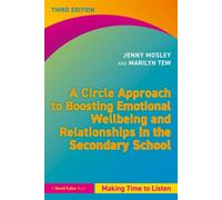 A Circle Approach to Boosting Emotional Wellbeing and Relationships in the Secondary School Making Time to Listen - Jenny Mosley - David Fulton Publishers - ebook (ePub) - Livre