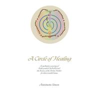 A Circle of Healing: A meditative weaving of Reiki symbol ChoKuRei and the Rosary of the Divine Mother for these troubled times