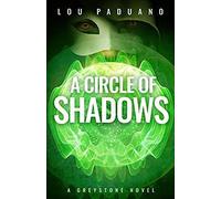 A Circle Of Shadows