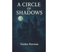A Circle of Shadows