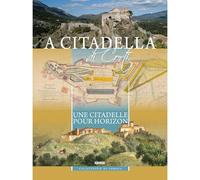 A Citadella di Corti: Une citadelle pour horizon