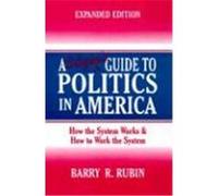 A Citizen's Guide to Politics in America Barry R. Rubin (Auteur)