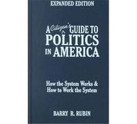 A Citizen's Guide to Politics in America Barry R. Rubin (Auteur)