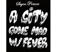 A City Gone Mad With Fever - Édition Limitée (Recueil 32 Planches Inclus)