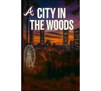 A City in the Woods