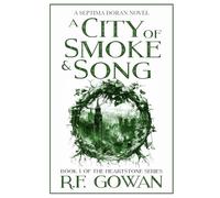 A City of Smoke and Song: Book 1 of the Heartstone Series