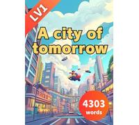 A City of Tomorrow