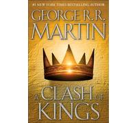 A Clash of Kings, Song of Ice and Fire/George R. R. Martin, Books 2 George R.R. Martin (Auteur)