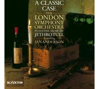 A Classic Case: The London Symphony Orchestra Plays The Music Of Jethro Tull, Featuring Ian Anderson Import Edition (1994) Audio CD