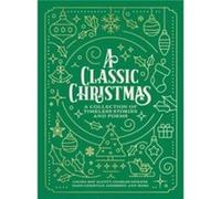 A Classic Christmas - Hans Christian Andersen - Thomas Nelson Publishers - Livre en Anglais - Paperback Hans Christian AndersenHans Christian Andersen (Auteur)