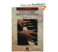 A Classical Approach To Jazz Piano Improvisation Keyboard Instruction For Intermediate Players Sheet Music Learning Resource Book For Classically Trained Musicians Practice Technique Development