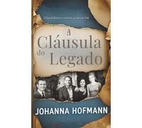 A Cláusula do Legado: O Segredo Bilionário e o Herdeiro que Ameaçou Tudo