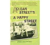 A Clean Street's a Happy Street James McSherry (Auteur)