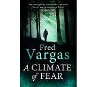 A Climate of Fear