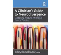 A Clinician’s Guide to Neurodivergence